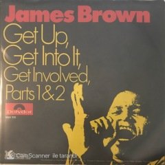 James Brown Get Up Get Into It Get Involved 45lik
