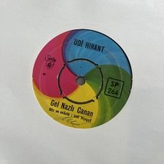 Udi Hrant - Gel Nazlı Canan 45lik