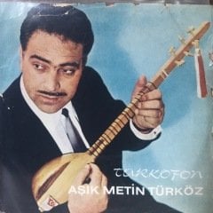 Aşık Metin Türköz Bir Kadehten Bir Dudaktan 45lik