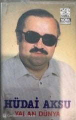 Hüdai Aksu Yalan Dünya KASET