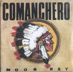 Moon Ray - Comanchero 45lik