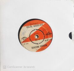Celal Güzelses - Odasına Vardım/Silmedin Göz Yaşını - 45'lik