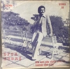 Ufuk Erbaş Dön Beri Dön Yüzün Göreyim 45lik