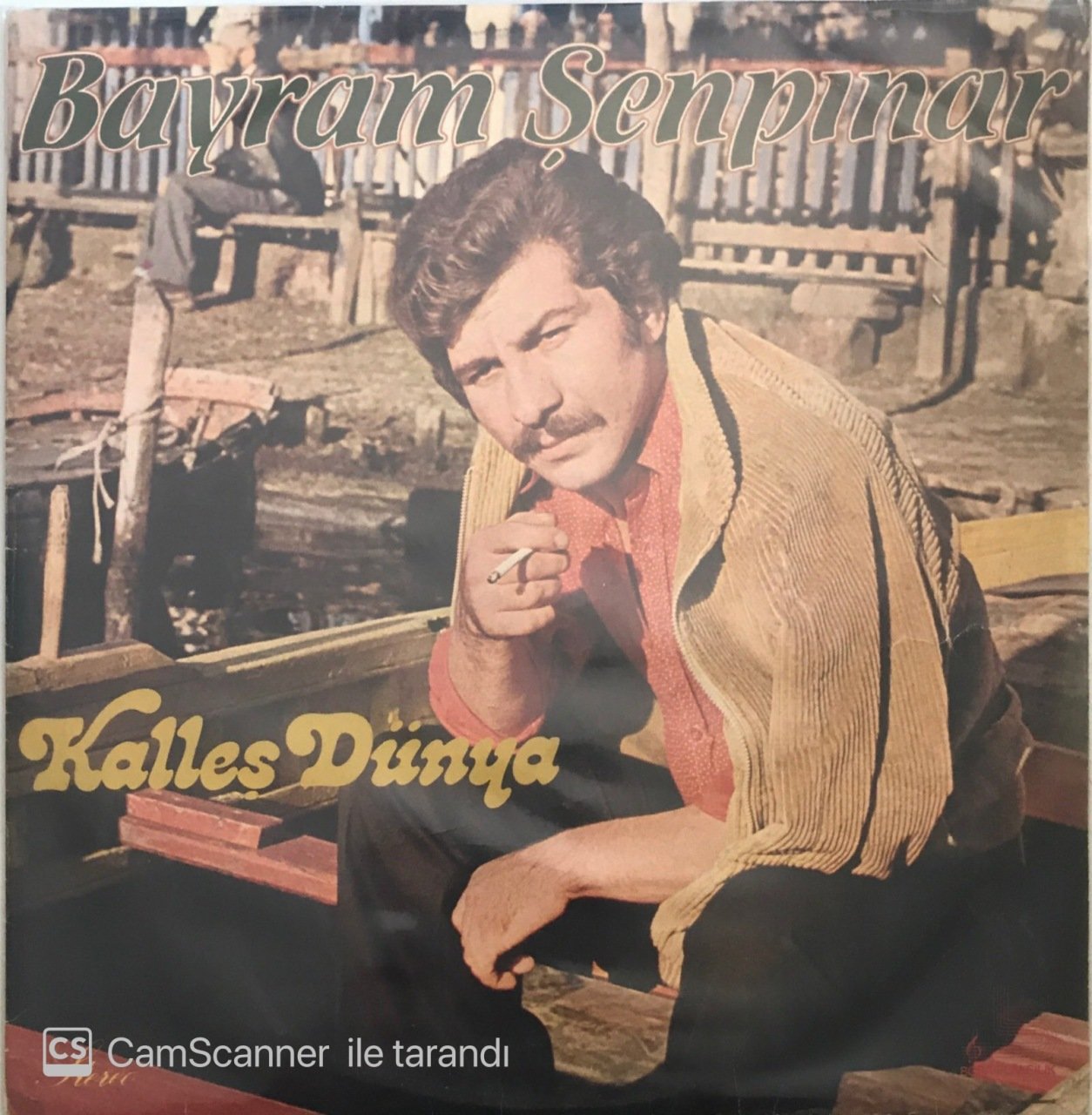 Bayram Şenpınar Kalleş Dünya LP