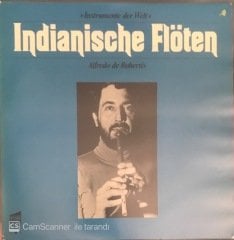 Indianische Flöten Alfredo De Robertis LP