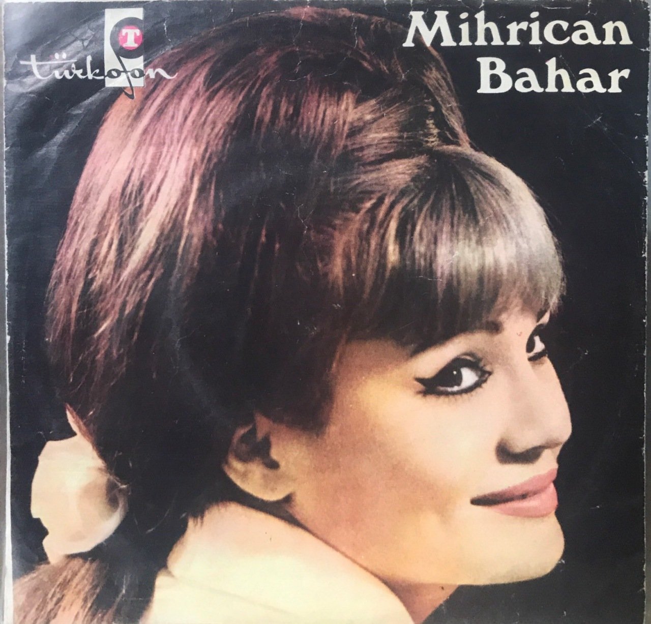 Mihrican Bahar Horozlar Uyanmış Öter 45lik