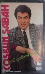 Coşkun Sabah - Gel Gelebilirsen KASET