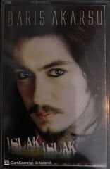 Barış Akarsu - Islak Islak KASET