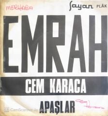 Cem Karaca ve Apaşlar - Emrah/Karacaoğlan - İmzalı 45'lik
