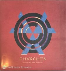 Chvrches - The Bones Of What You Believe LP