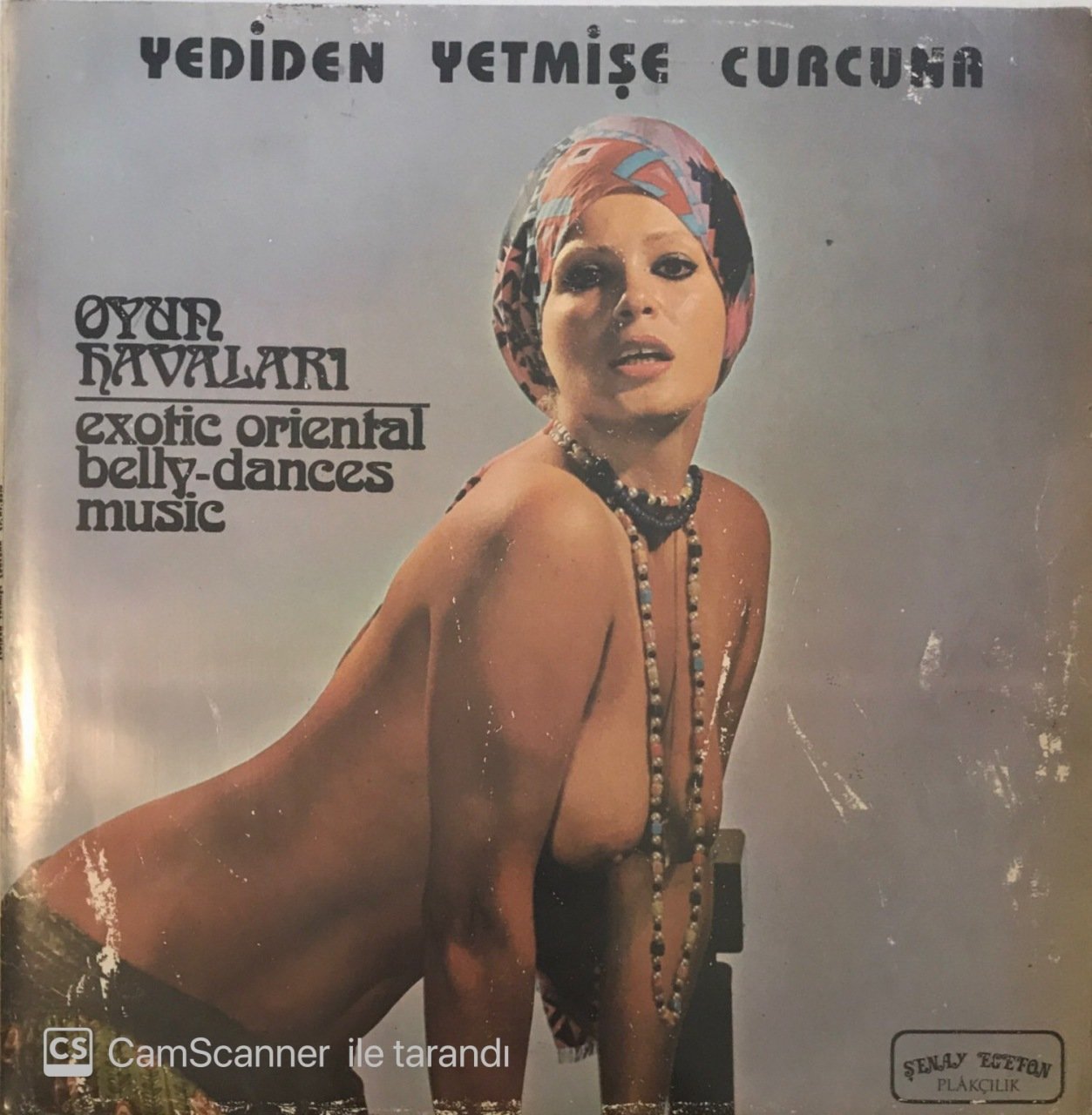 Yediden Yetmişe Curcuna Oyun Havaları - Exotic Oriental Belly Dances Music LP