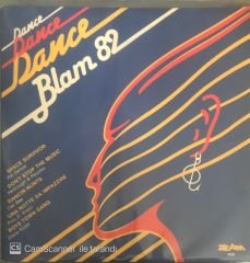 Dance Dance Dance Blam 82 LP