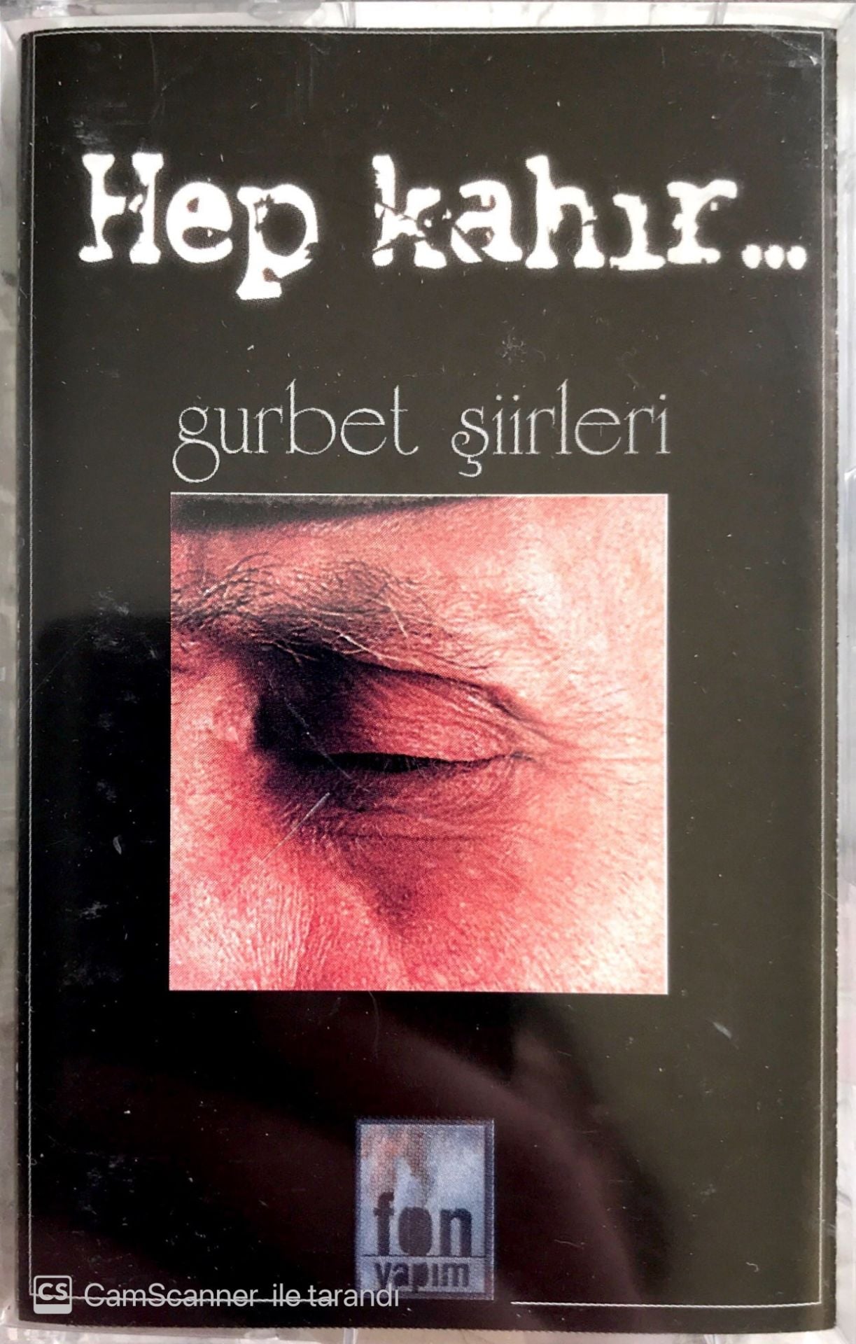 Hep Kahır / Gurbet Şiirleri Kaset