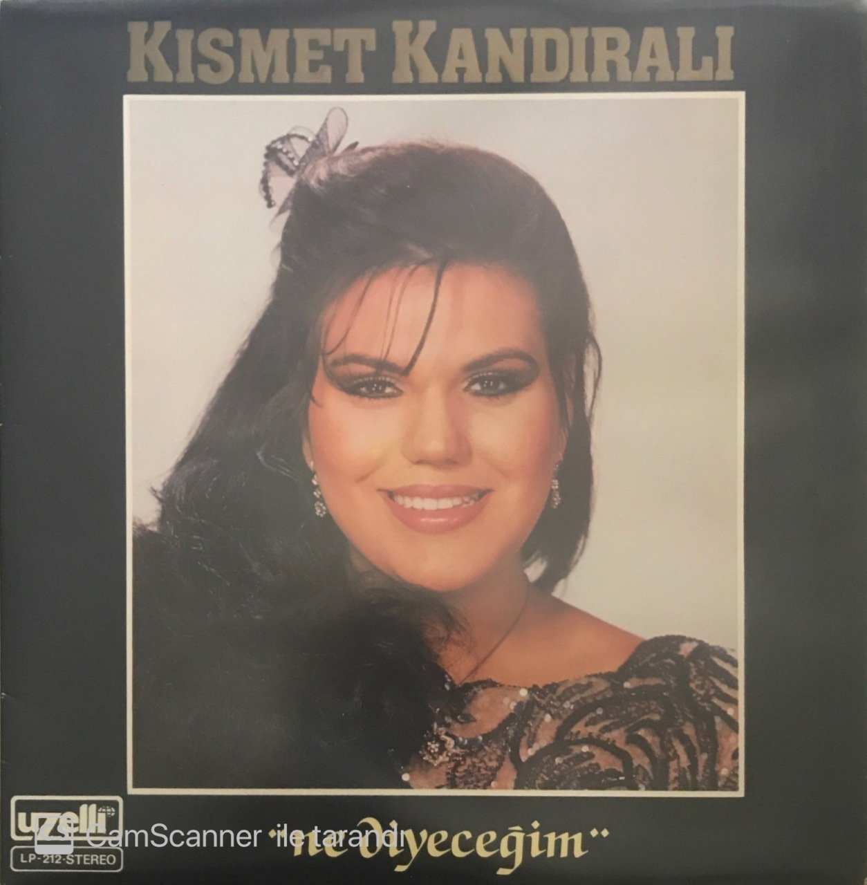 Kısmet Kandıralı Ne Diyeceğim LP