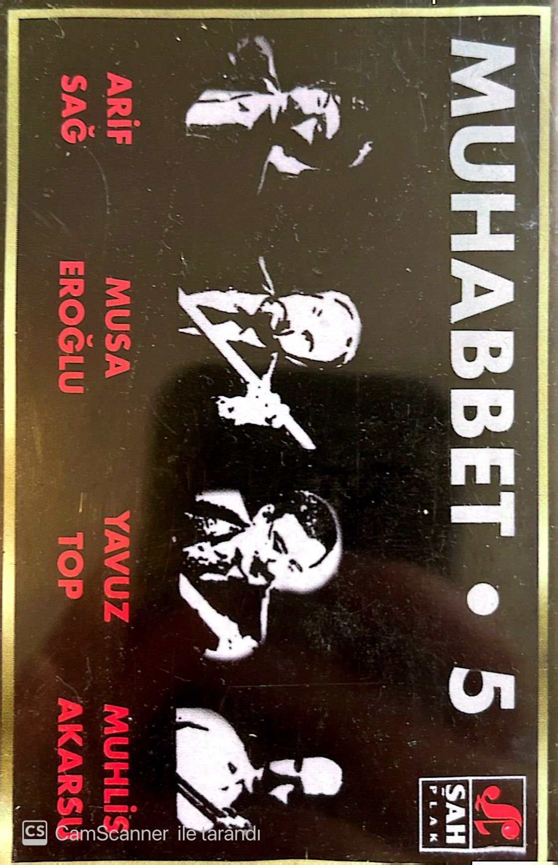Muhabbet 5 - Arif Sağ , Musa Eroğlu , Yavuz Top , Muhlis Akarsu KASET