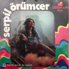 Serpil Örümcer Dert Benim Dermanım 45lik