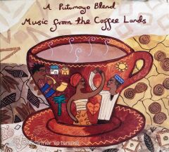 A Putumayo Blend - Musİc From The Coffee Lands - CD