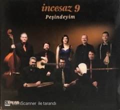 İncesaz 9 Peşindeyim CD