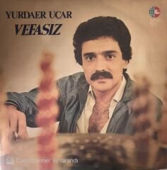 Yurdaer Uçar Vefasız LP