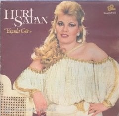 Huri Sapan Yaşada Gör LP