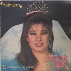 Güler Işık Yalnızım LP