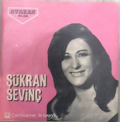 Şükran Sevinç Olmaz Olmaz 45lik
