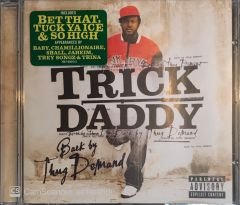 Trick Daddy - Back By Thug Demand CD