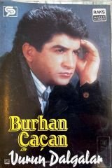 Burhan Çaçan - Vurun Dalgalar KASET