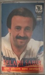 Selami Şahin İşim Gücüm Seni Sevmek KASET
