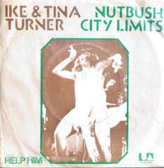Ike & Tina Turner - Nutbush City Limits/Help Him - 45'lik