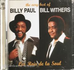The Very Best Of - Billy Paul & Bill Withers - Les Rois De La Sol - CD