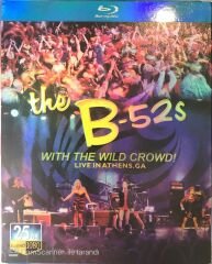 The B-52S With The Wild Crowd DVD