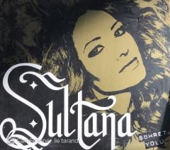 Sultana - Şöhret Yolu CD