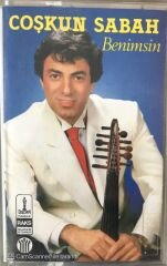 Coşkun Sabah Benimsin KASET