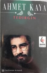 Ahmet Kaya Tedirgin KASET