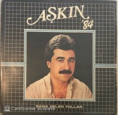 Aşkın '84 Sana Gelen Yollar LP