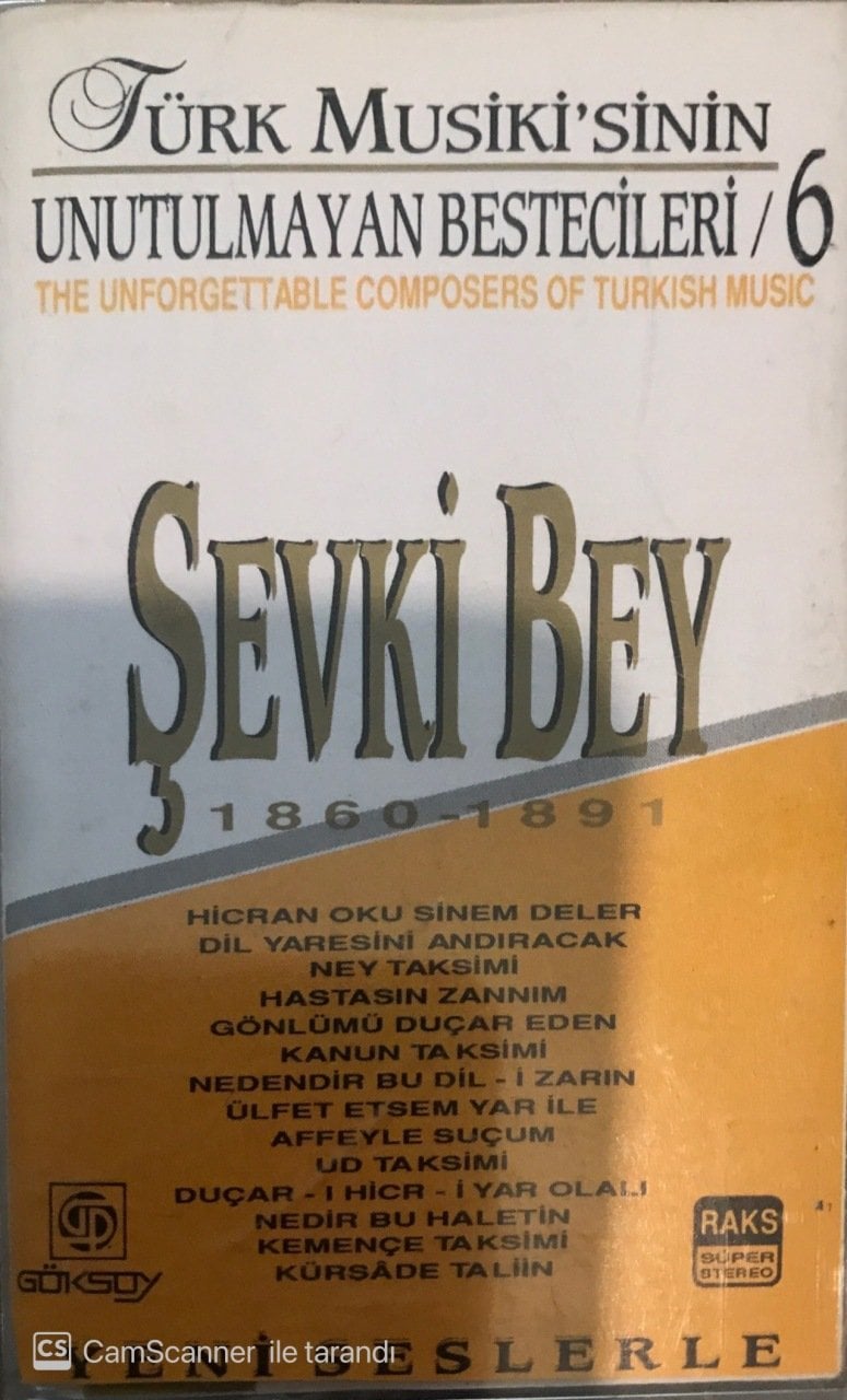 Unutulmayan Besteciler-6 Şevki Bey KASET