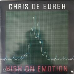 Chris De Burgh High On Emotion 45 lik