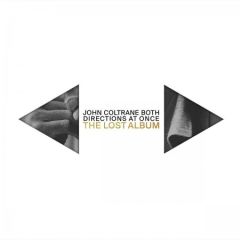 John Coltrane Both Directions At Once The Lost Album Double LP