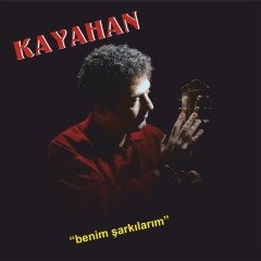 Kayahan Benim Şarkılarım LP