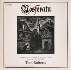 Nosferatu - An Original Piano Score For F. W. Murnau's 1922 Film Composed And Performed By Tom Roberts - LP