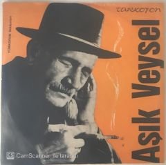 Aşık Veysel Şu Geniş Dünya'ya Sığmayan Gönül 45lik