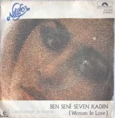Nilüfer - Ben Seni Seven Kadın 45lik