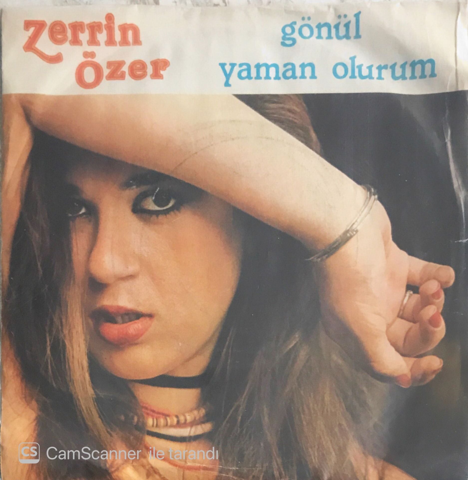 Zerrin Özer - Gönül/Yaman Olurum - 45'lik