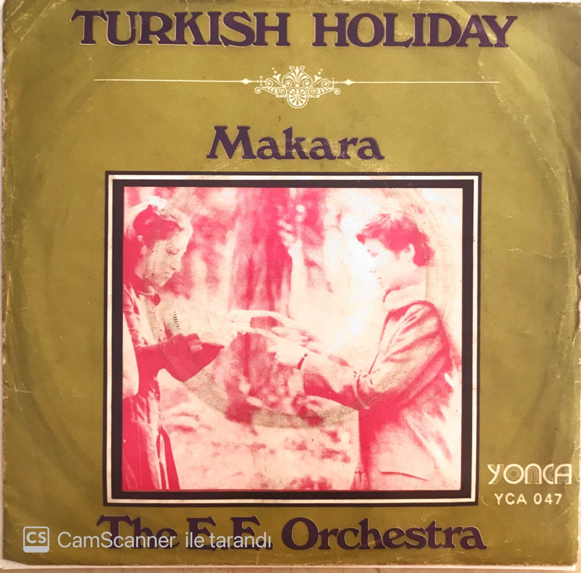 The E.E. Orchestra - Makara/Turkish Holiday - 45'lik