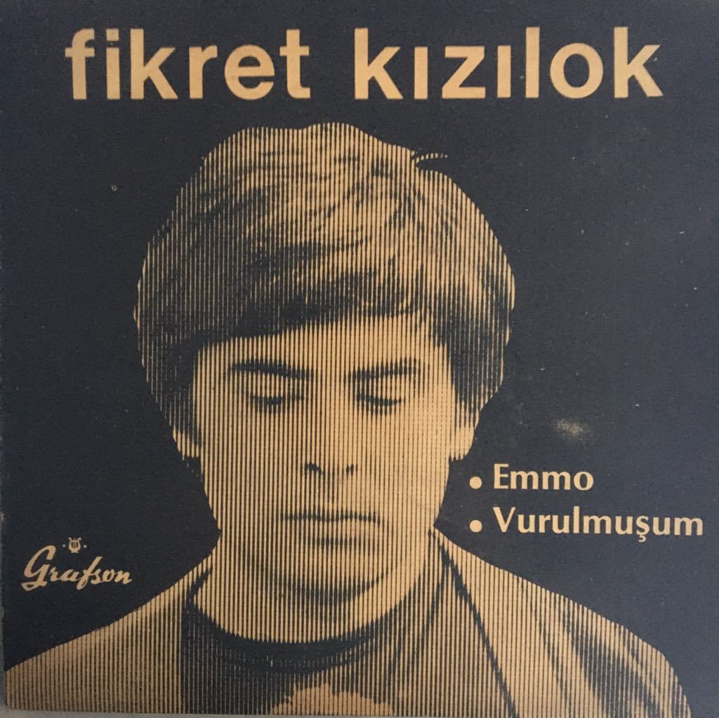 Fikret Kızılok Vurulmuşum 45 lik