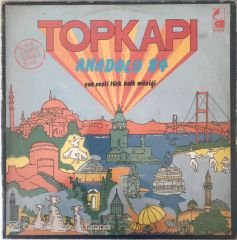 Topkapı Anadolu 84 Çok Sesli Türk Halk Müziği LP