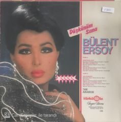 Bülent Ersoy / Düşkünüm Sana LP (Türküola Baskı)