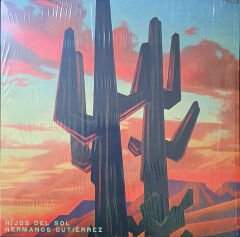 Hermanos Gutierrez / Hijos Del Sol LP