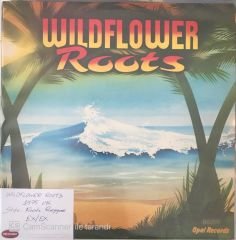 Wildflower Roots LP